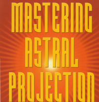 LIVRO "Mastering Astral Projection" ROBERT BRUCE